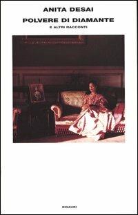 Polvere di diamante e altri racconti - Anita Desai - copertina