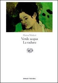 Verde acqua-La radura - Marisa Madieri - copertina