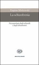 La schizofrenia