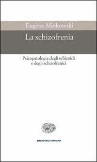 La schizofrenia - Eugène Minkowski - copertina