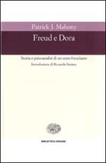 Freud e Dora. Storia e psicoanalisi di un testo freudiano