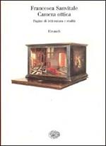 Camera ottica. Pagine di letteratura e realtà