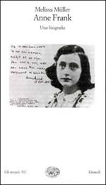 Anne Frank. Una biografia