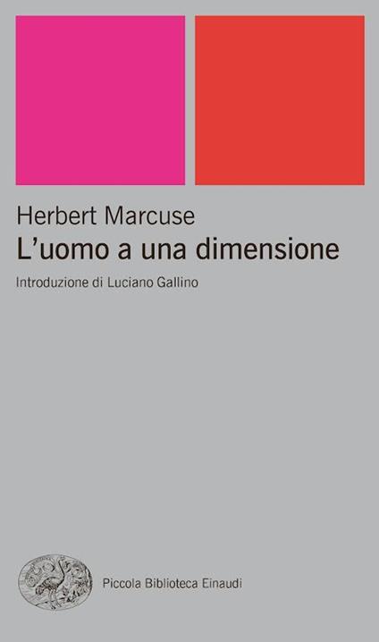 L'uomo a una dimensione - Herbert Marcuse - copertina
