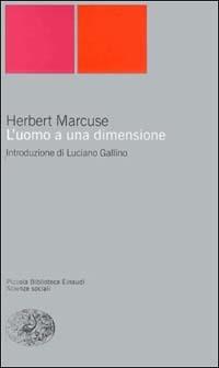 L'uomo a una dimensione - Herbert Marcuse - copertina