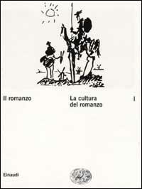 Il romanzo. Vol. 1: La cultura del romanzo - copertina