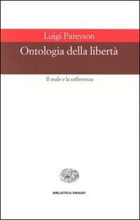 Ontologia della libertà - Luigi Pareyson - copertina