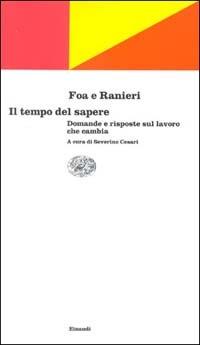 Il tempo del sapere - Vittorio Foa,Andrea Ranieri - copertina