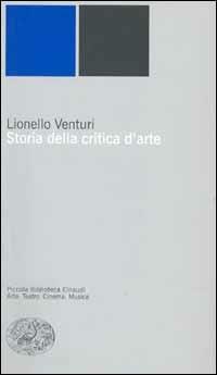 Storia della critica d'arte - Lionello Venturi - copertina
