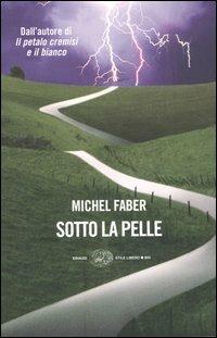 Sotto la pelle - Michel Faber - copertina