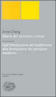 Storia del pensiero cinese. Vol. 2: Dall'Introduzione del buddhismo alla formazione del pensiero moderno