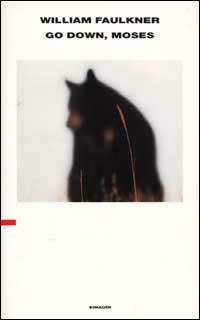 Go down, Moses - William Faulkner - copertina