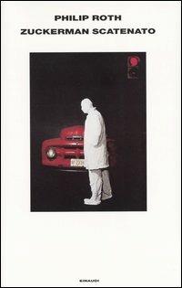 Zuckerman scatenato - Philip Roth - copertina