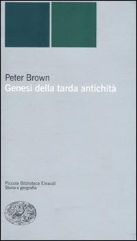 Genesi della tarda antichità - Peter Brown - copertina