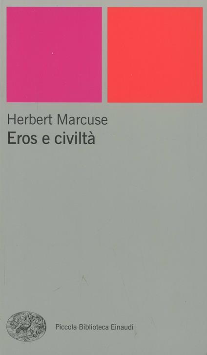 Eros e civiltà - Herbert Marcuse - copertina