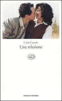 Una relazione - Carlo Cassola - copertina