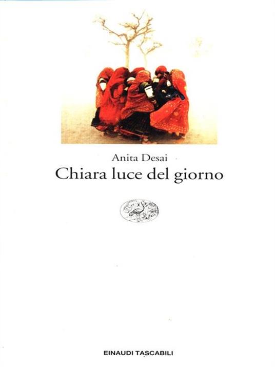 Chiara luce del giorno - Anita Desai - 2