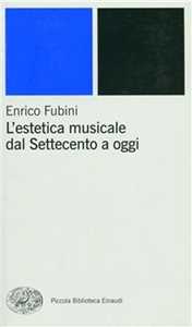 L'estetica musicale dal Settecento a oggi