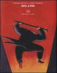 Jekyll & Hyde - Lorenzo Mattotti,Jerry Kramsky - copertina
