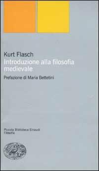 Introduzione alla filosofia medievale - Kurt M. Flasch - copertina