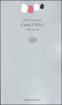 Canti orfici e altre poesie - Dino Campana - copertina