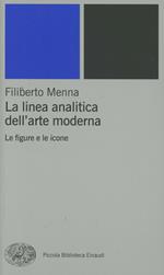 La linea analitica dell'arte moderna. Le figure e le icone