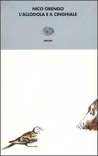 L' allodola e il cinghiale - Nico Orengo - copertina