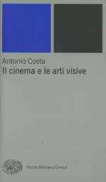 Il cinema e le arti visive