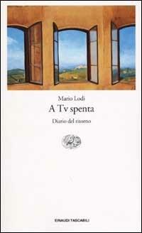 A Tv spenta. Diario del ritorno - Mario Lodi - copertina