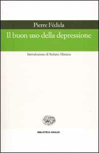 Il buon uso della depressione - Pierre Fédida - copertina