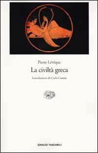 La civiltà greca - Pierre Lévêque - copertina