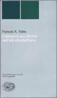 Cabbala e occultismo nell'età elisabettiana - Frances A. Yates - copertina