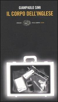 Il corpo dell'inglese - Giampaolo Simi - copertina