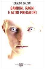 Bambini, ragni e altri predatori