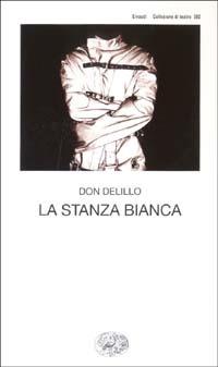 La stanza bianca - Don DeLillo - copertina