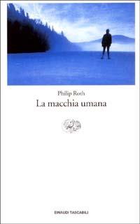 La macchia umana - Philip Roth - copertina