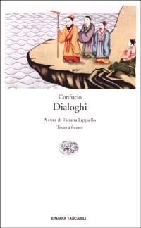 Dialoghi. Testo cinese a fronte - Confucio - copertina