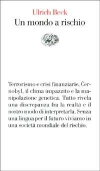 Un mondo a rischio - Ulrich Beck - copertina