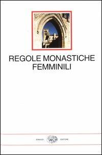 Regole monastiche femminili - copertina