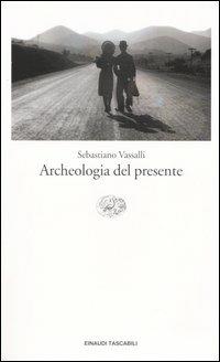Archeologia del presente - Sebastiano Vassalli - copertina