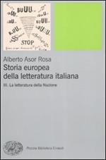 Storia europea della letteratura italiana. Vol. 3: La letteratura della Nazione.