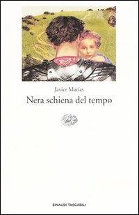 Nera schiena del tempo - Javier Marías - copertina