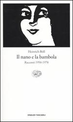 Il nano e la bambola. Racconti 1950-1970