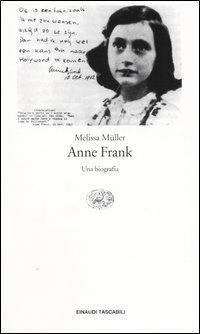 Anne Frank. Una biografia - Melissa Müller - copertina
