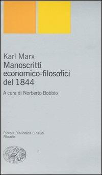Manoscritti economico-filosofici del 1844 - Karl Marx - copertina