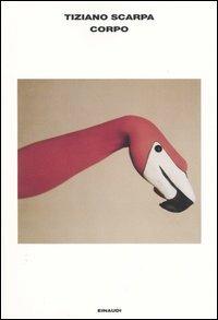 Corpo - Tiziano Scarpa - copertina