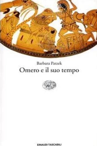 Omero e il suo tempo - Barbara Patzek - 3