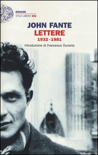 Lettere 1932-1981 - John Fante - copertina