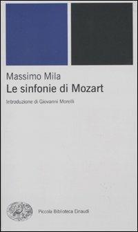 Le sinfonie di Mozart - Massimo Mila - copertina
