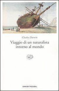 Viaggio di un naturalista intorno al mondo - Charles Darwin - copertina